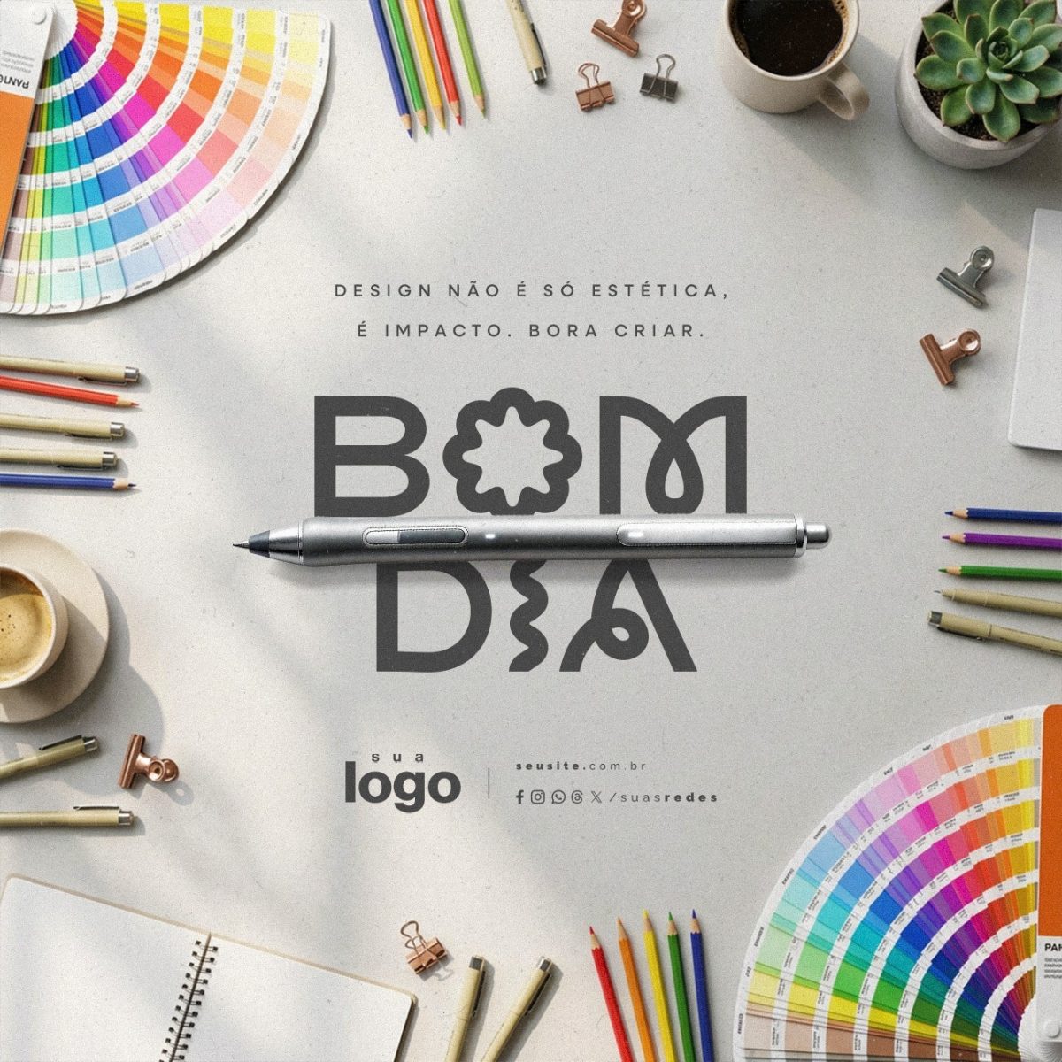 Bom dia Designer Bora Criar PSD Editável