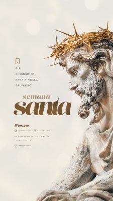 Story Semana Santa Ele Ressuscitou Para Nossa Salvação PSD Editável