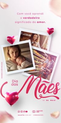 Dia das Mães Com Você Aprendi o Verdadeiro Amor PSD Editável