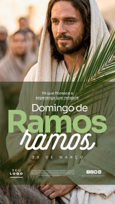 Domingo de Ramos Fé que Floresce Esperança que Renasce PSD Editável