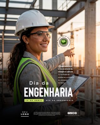 Dia da Engenharia 10 de Abril VIVA ESSA DATA ESPECIAL PSD Editável