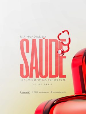 Dia Mundial da Saúde 07 de Abril Post Criativo PSD Editável