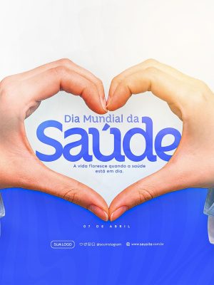 Dia Mundial da Saúde 07 de Abril Coração PSD Editável