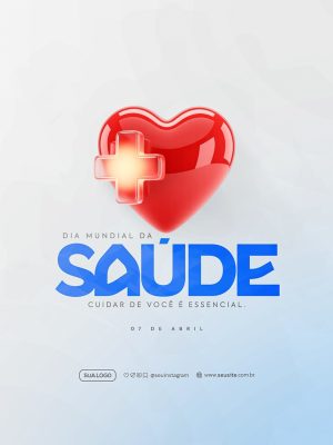 Dia Mundial da Saúde 07 de Abril Coração PSD Editável