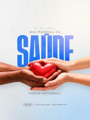 Dia Mundial da Saúde 07 de Abril Coração PSD Editável