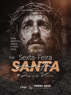 Sexta-Feira Santa Entre Espinhos Nasceu o Maior Amor Divulgação PSD Editável