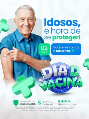 Dia D Vacina Idosos é Hora de se Proteger PSD Editável