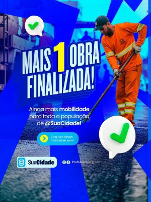 Prefeitura Mais 1 Obra Finalizada Ainda Mais Mobilidade PSD Editável