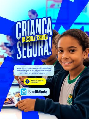 Prefeitura Crianças Na Escola é Criança Segura PSD Editável