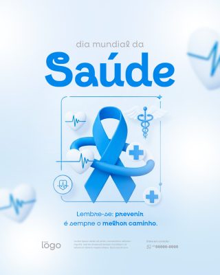 Saúde Dia Mundial da Saúde 2025 Prevenir é o Melhor Caminho PSD Editável