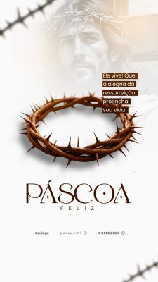 Páscoa Feliz Jesus Coroa de Espinhos Ele Vive Story PSD Editável