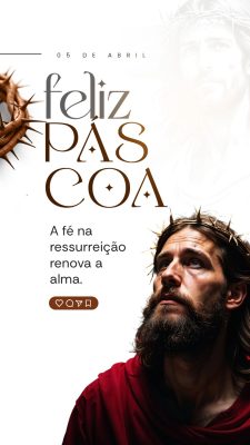 Páscoa Feliz Páscoa 5 de Abril A fé na ressurreição PSD Editável