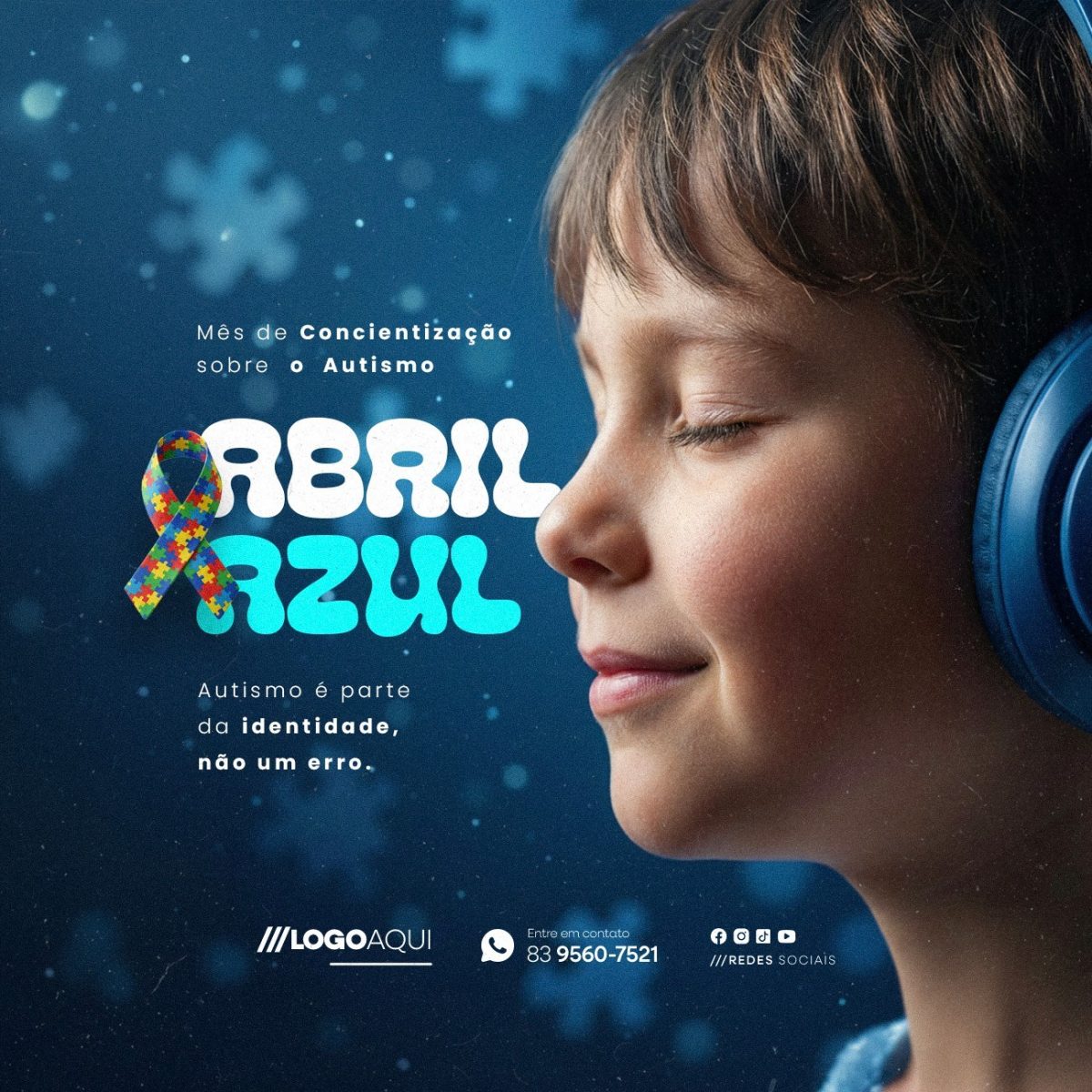 Abril Azul Mês de Conscientização Sobre o Autismo PSD Editável   