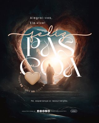 Feliz Páscoa 05 de Abril Alegrai-Vos Ele Vive PSD Editável