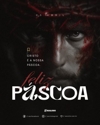 Páscoa 05 de Abril Cristo é a Páscoa PSD Editável