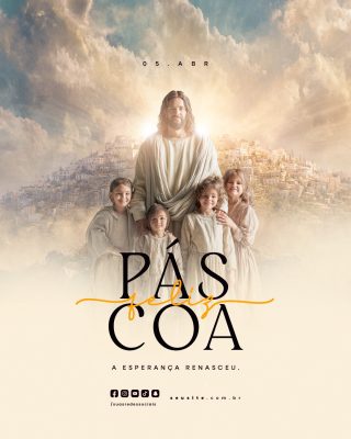 Feliz Páscoa 05 de Abril a Esperança Renasceu PSD Editável