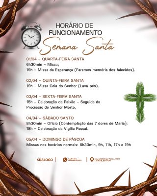 Semana Santa Horário de Funcionamento Eventos Religiosos PSD Editável