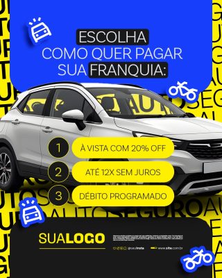 Seguro Escolha Como Quer Pagar Sua Franquia PSD Editável