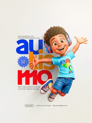 Dia Mundial da Conscientização do Autismo 02 de Abril PSD Editável