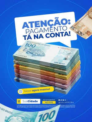 Pagamento Tá Na Conta Aviso Saque Agora Mesmo PSD Editável