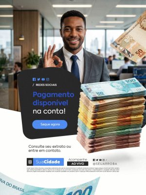 Pagamento Disponível Na Conta Consulte Seu Extrato Pagamento Tá Na Conta  PSD Editável