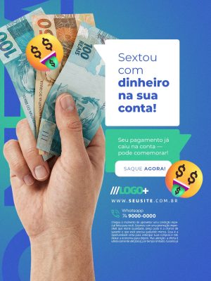 Pagamento Tá Na Conta Dinheiro na Conta Sextou com Saque Agora PSD Editável