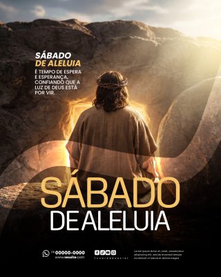 Sábado de Aleluia Quaresma Semana Santa Social Media PSD Editável