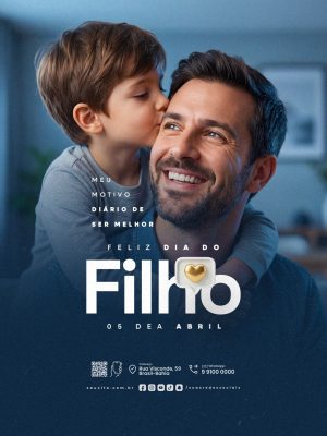 Feliz Dia do Filho 05 de Abril Meu Motivo Diário de Ser Melhor PSD Editável