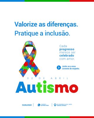 Autismo 02 de Abril Valorize as Diferenças Pratique a Inclusão PSD Editável