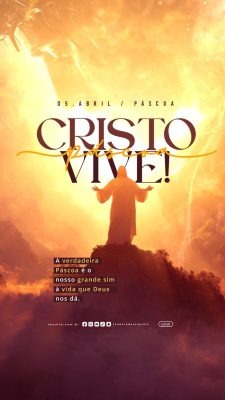 Story Cristo Vive 05 de Abril A verdadeira Páscoa PSD Editável