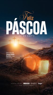 Páscoa Feliz Que a Luz da Ressurreição Ilumine seu Caminhar PSD Editável
