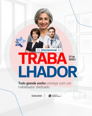 Dia do Trabalhador 01 de Maio Homenagem Profissional Moderno PSD Editável