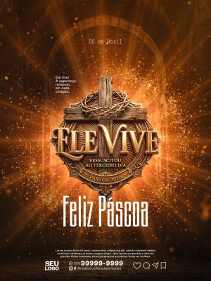 Páscoa Ele Vive Ressuscitou Ao Terceiro Dia 05 de Abril PSD Editável