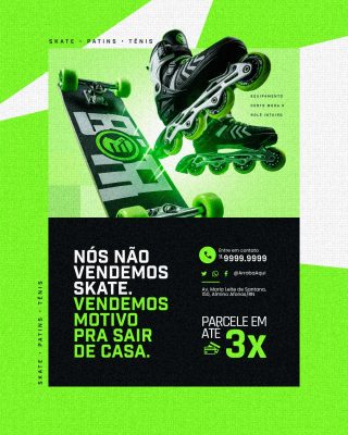 Loja Esportiva Nós Não Vendemos Skate Vendemos Motivo Pra Sair de Casa PSD Editável