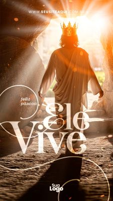 Story Páscoa Feliz Páscoa Ele Vive Post Modelo PSD Editável