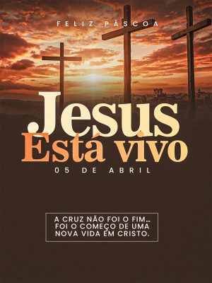 FELIZ PÁSCOA JESUS ESTÁ  VIVO