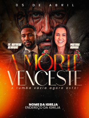 Evento Cristão 05 de Abril A Morte Venceste PSD Editável