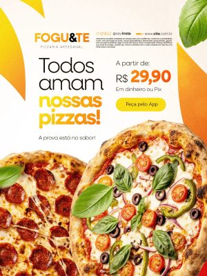 Pizzaria Todos Amam Nossas Pizzas a Prova Está no Sabor PSD Editável