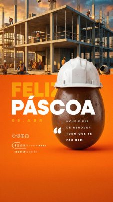 Story Feliz Páscoa 05 de Abril Hoje e dia de Renovar Engenharia PSD Editável