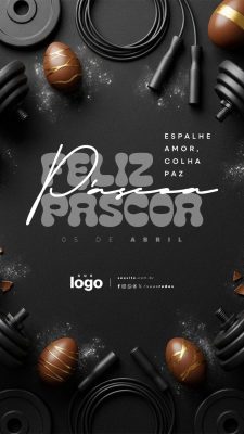 Story Feliz Páscoa 05 de Abril Espalhe Amo Colha Paz Academia PSD Editável