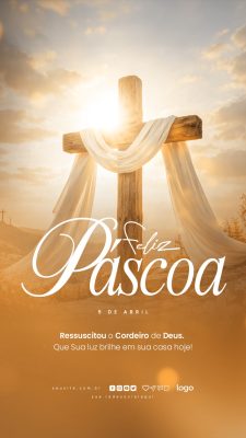 Páscoa Feliz Páscoa 5 de Abril Jesus Ressuscitou Arte Social PSD Editável