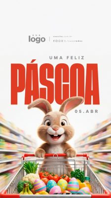 Story Uma Feliz Páscoa 05 Abril Supermercado PSD Editável