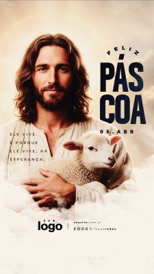 Story Feliz Páscoa 05 Abril Ele Vive PSD Editável