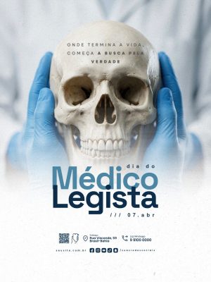Dia do Médico Legista 07 Abril Onde Termina a Vida PSD Editável