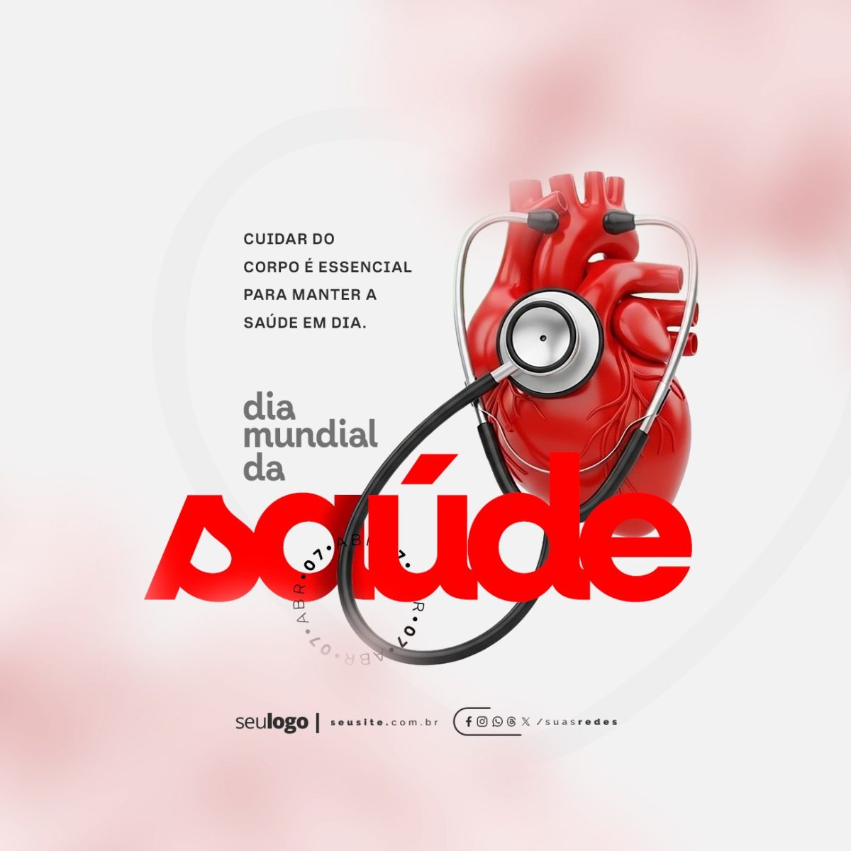  Dia Mundial da Saúde 07 de Abril PSD Editável