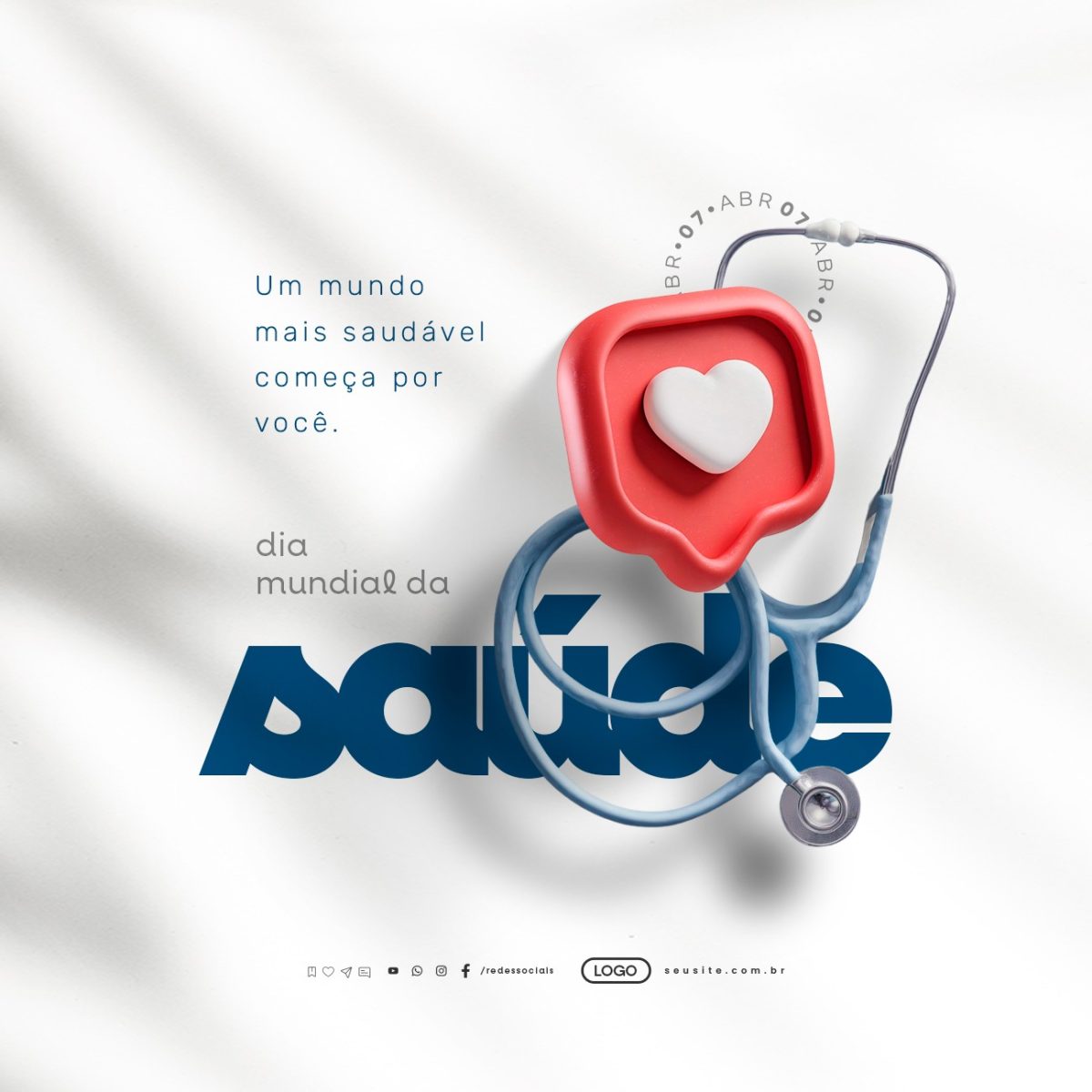  Dia Mundial da Saúde 07 de Abril PSD Editável