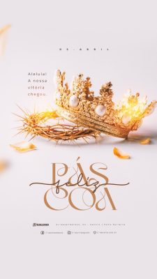 Story Páscoa 05 de Abril Aleluia a Nossa Vitória PSD Editável