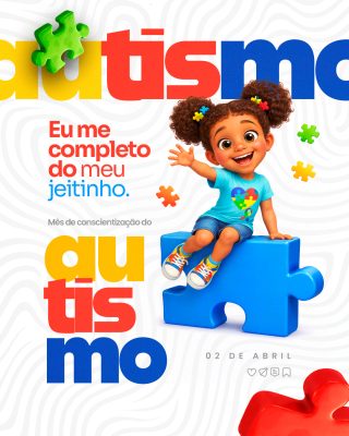 Autismo Mês de Conscientização Eu Me Completo Do Meu Jeitinho PSD Editável