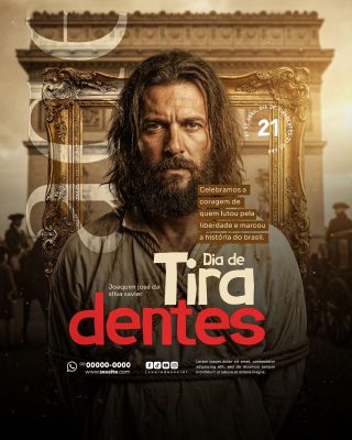 Tiradentes 21 de Abril Celebração da Coragem e Liberdade PSD Editável