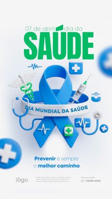 Story Saúde 07 Abril Dia Mundial da Saúde Prevenir é o Caminho PSD Editável